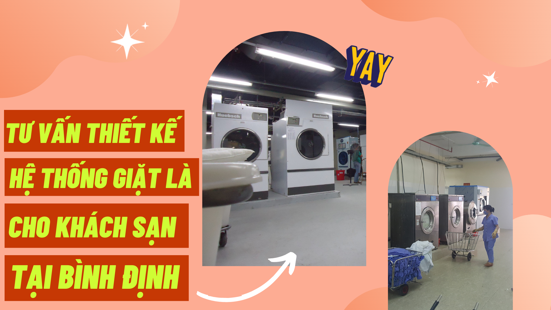 Tư vấn thiết kế hệ thống giặt là cho khách sạn tại Bình Định